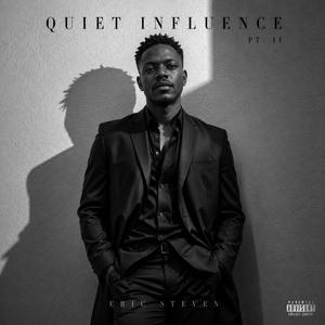 Quiet Influence Pt. 2