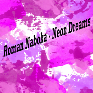 Neon Dreams (Original Mix)