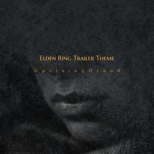 Elden Ring Trailer Theme (from "Elden Ring")