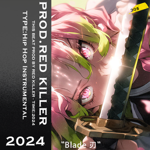 [Beat Switch/付费伴奏] Blade 刃 - 日式说唱 x 鬼灭之刃动漫主题