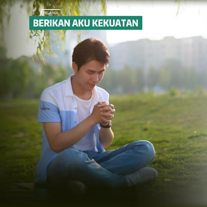 Berikan Aku Kekuatan