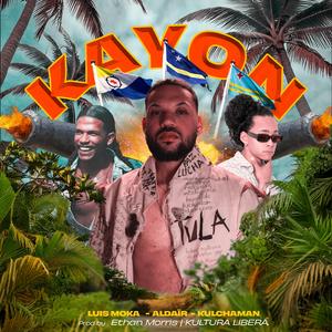 KAYON (feat. Luis Moka & Kulchaman)