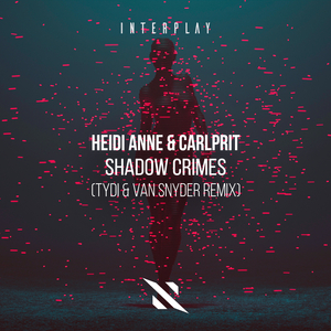 Shadow Crimes (tyDi & Van Snyder Remix)