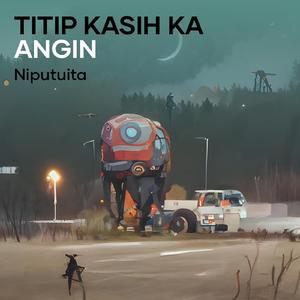 Titip Kasih Ka Angin (Acoustic)