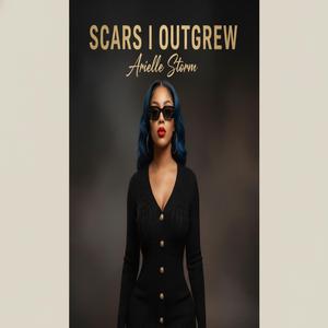Scars I Outgrew