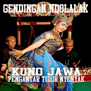 Gendingan Ndolalak Kuno Jawa Pengantar Tidur Nyenyak (Live)