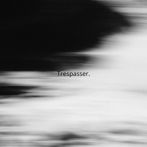 Trespasser