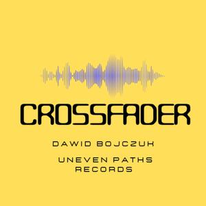 Crossfader