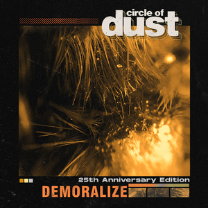 Demoralize (25th Anniversary Mix)