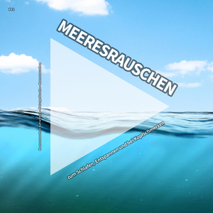 Meeresrauschen für den Tiefschlaf