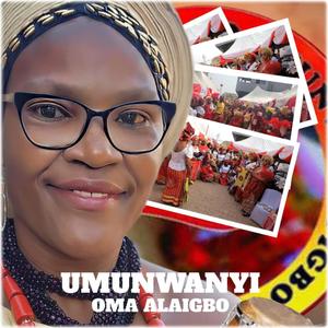 Umunwanyi Oma Alaigbo (feat. Musical Solo Star)