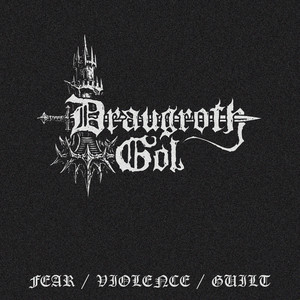 Fear / Violence / Guilt