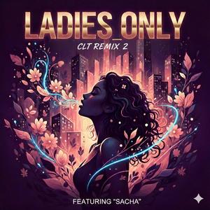 Ladies Only CLT (Remix 2)