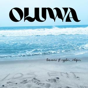 OLUWA (feat. Cypher2dajee)