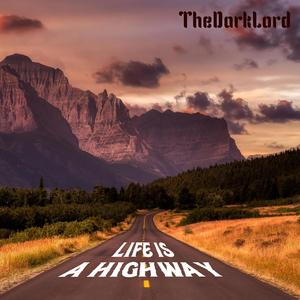 Life Is A Highway