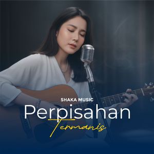Perpisahan Termanis