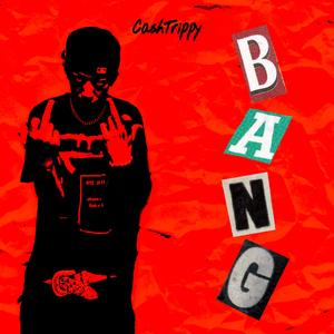 BANG！（Prod.Tevin Revell)