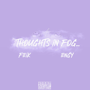 Thoughts in Fog... (feat. Engy)