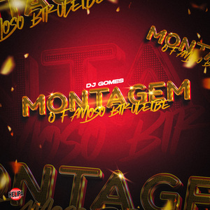 Montagem o Famoso Biruleibe