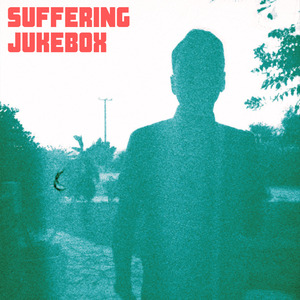 Suffering Jukebox