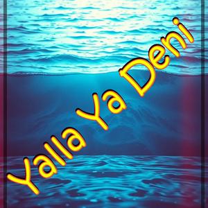 Yalla Ya Deni