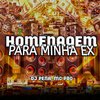 Mc Pbó - Homenagem pra Minha Ex