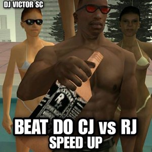 Beat do CJ Vs RJ (Speed Up)