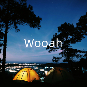 Wooah