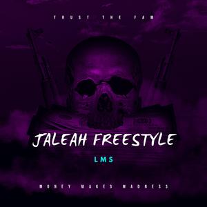 Jaleah Freestyle (feat. JpBeatz)