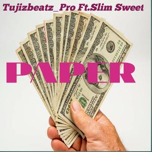 Paper (feat. Slim sweet)