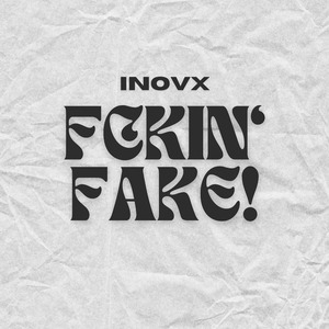 Fckin' Fake!
