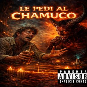 Le pedi al chamuco