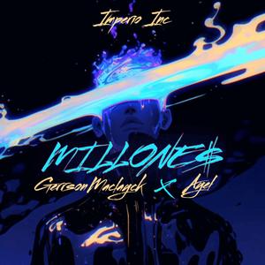 MILLONE$ (feat. AYEL) (CAPSUL-ON MIUSIK INC)