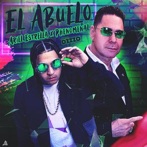 El Abuelo (feat. Phenomenal)
