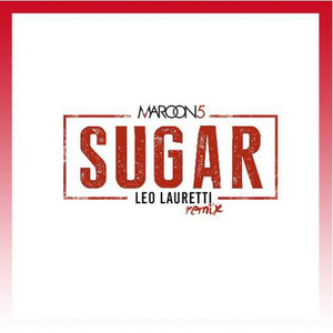 Sugar (Leo Lauretti Remix)