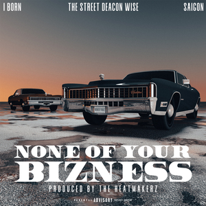 None of Your Bizness