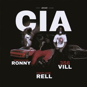 CIA (feat. MostHated Ronny & 356 Vill)