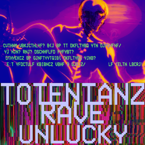 TOTENTANZ RAVE