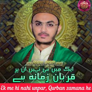 Ek me hi nahi unpar qurban zamana he
