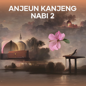 Anjeun Kanjeng Nabi 2
