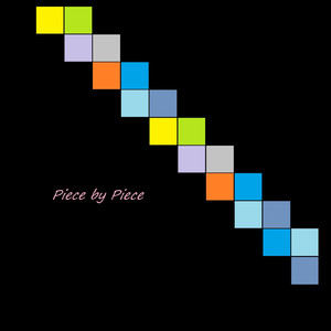 Piece by piece (feat. 音街ウナ & ロサ)