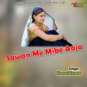 Sawan Me Mibe Aaja