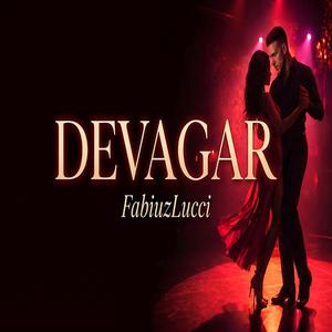 Devagar