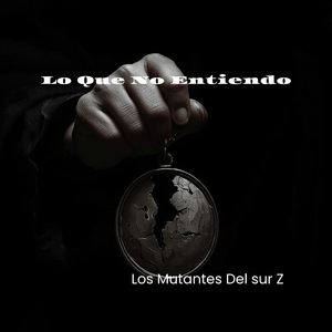 Lo Que No Entiendo