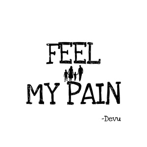 Feel my pain