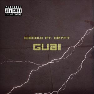 Guai (feat. Cryft)