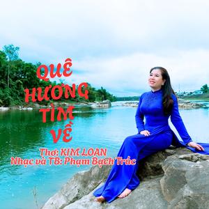QUÊ HƯƠNG TÌM VỀ