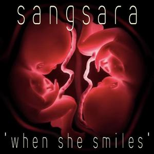 WHEN SHE SMILES