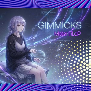 Gimmicks