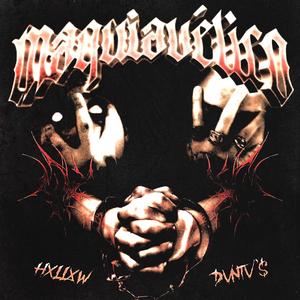 MAQUIAVÉLICO (feat. HXLLXW VII & DATTPURPP)